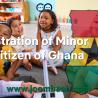 Registration of Minor as Citizen of Ghana: Eligibility, Requirements, and Application Process