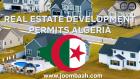 Algeria Real Estate Development Permit \u2013 Build and Manage Property Projects