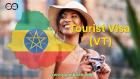 Tourist Visa (VT): Exploring Ethiopia for Tourism - Requirements and Application Process