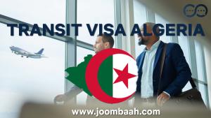 Algeria Transit Visa \u2013 Simplify Your Travel Through Algeria