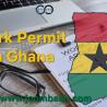 Work Permit in Ghana: Requirements and Application Process for Employment