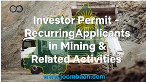  Investor Permit for Recurring Applicants in Mining and Related Activities