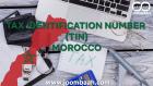 Morocco Tax Identification Number (TIN) \u2013 Comply with Taxation Requirements