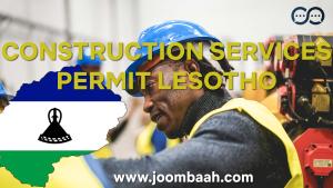 Construction Services Permit in Lesotho \u2013 Application Process, Requirements, and Benefits