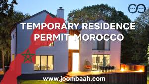 Morocco Temporary Residence Permit \u2013 Live Legally in Morocco