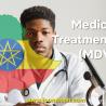 Ethiopian Medical Treatment Visa (MDV): Requirements, Application Process, and Validity