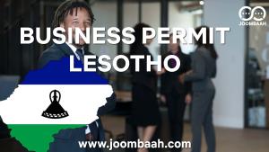 Business Permit in Lesotho \u2013 Comprehensive Guide for Entrepreneurs