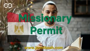 Egypt Missionary Permit \u2013 Authorization for Religious Work in Egypt