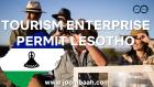 Tourism Enterprise Permit in Lesotho \u2013 Comprehensive Guide to Starting a Tourism Business