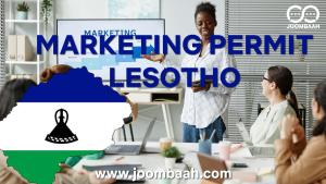 Marketing Permit in Lesotho \u2013 A Comprehensive Guide for Legal Business Promotion