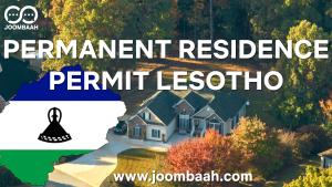 Permanent Residence Permit in Lesotho \u2013 Your Path to Long-Term Stay