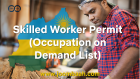  Skilled Worker Permit (Occupation on Demand List)