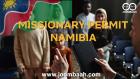 Namibia Missionary Permit \u2013 For Religious and Humanitarian Workers