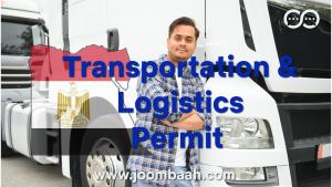 Transportation and Logistics Permit in Egypt \u2013 Drive Your Business Forward