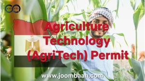 Agriculture Technology (AgriTech) Permit in Egypt \u2013 Transform Farming with Innovation