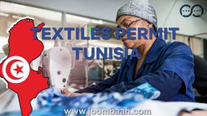 Tunisia Textiles Permit \u2013 Enter Tunisia\u2019s Thriving Textile Industry