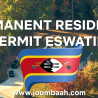 Permanent Residence Permit in Eswatini \u2013 Secure Long-Term Residency